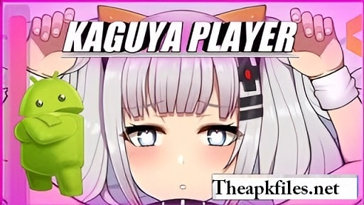 kaguya-player-apk